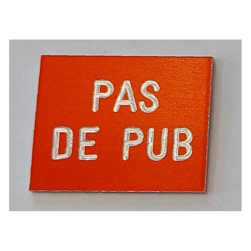 copy of Pas de Pub intérieur 50x20mm